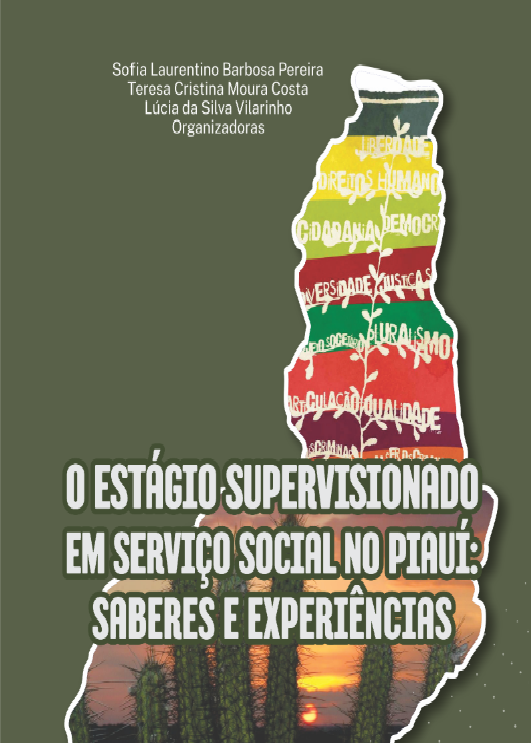 Capa O Estágio Supervisionado em Serviço Social no Piauí Saberes e Experiências