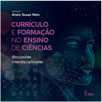 Currículo e formação no ensino de ciências discussões interdisciplinares