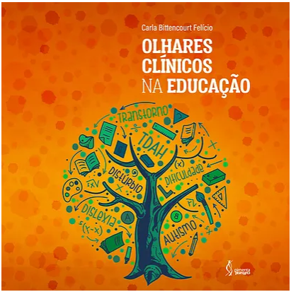 OLHARES CLÍNICOS NA E DUCAÇÃO