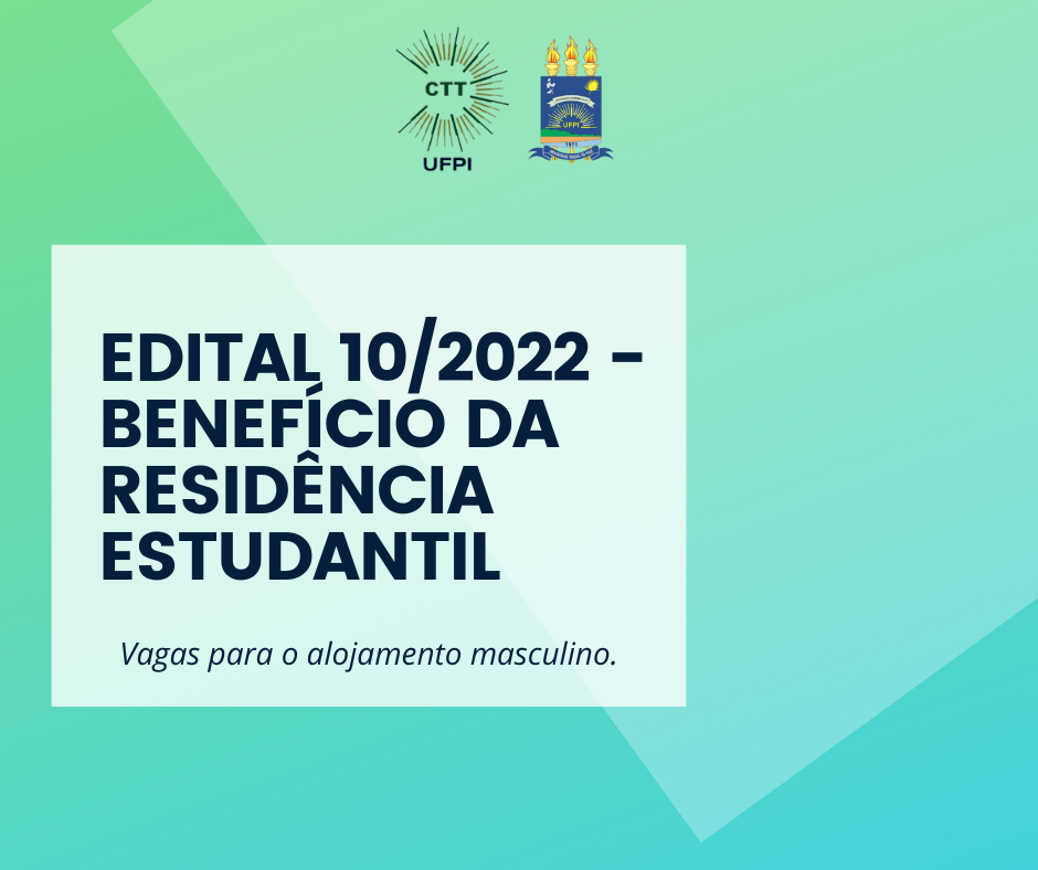 edital 102022 BENEFÍCIO DA RESIDÊNCIA ESTUDANTIL