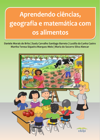 Aprendendo Ciências Geogreafia e Matemática com os Alimentos