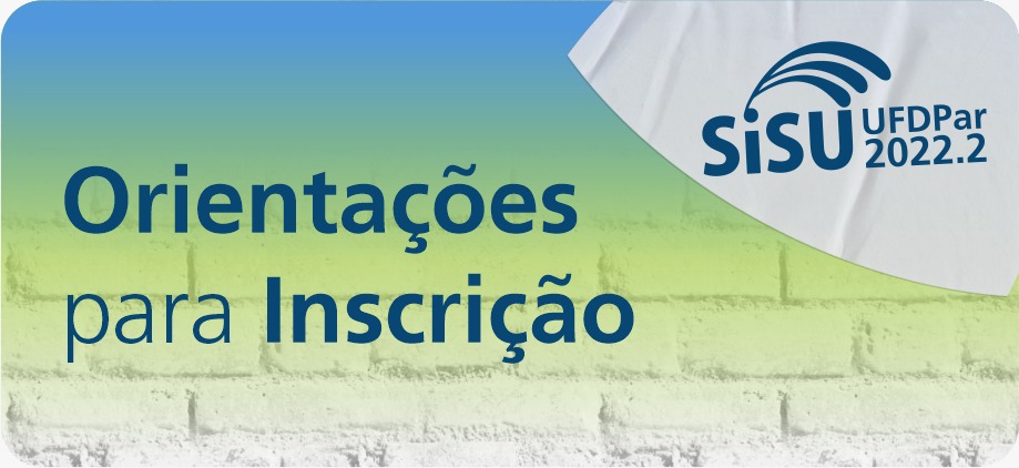 SiSU 2022: 5 orientações do programa