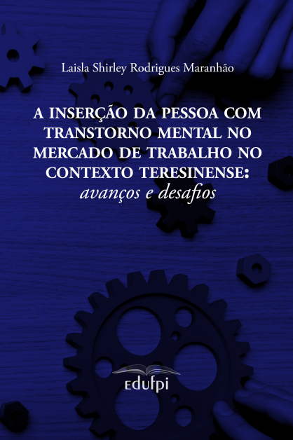 A inserção da pessoa com transtorno mental no mercado de trabalho