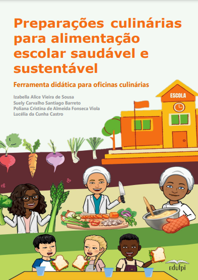 Preparações culinárias para alimentação escolar saudável e sustentável