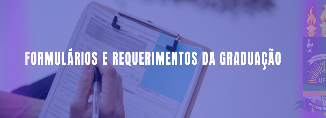 Acesse os Formulários e Requerimentos da Graduação